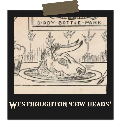 Westhoughton ‘Cow Heads’