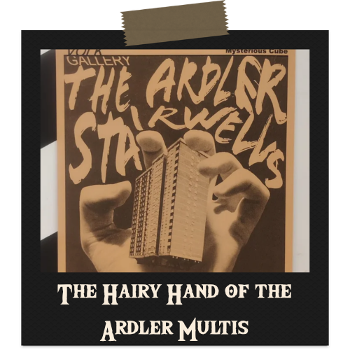 The Hairy Hand of the Ardler Multis