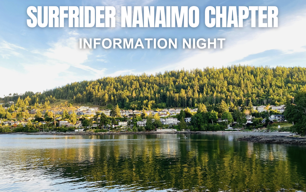 Surfrider Nanaimo Info Night