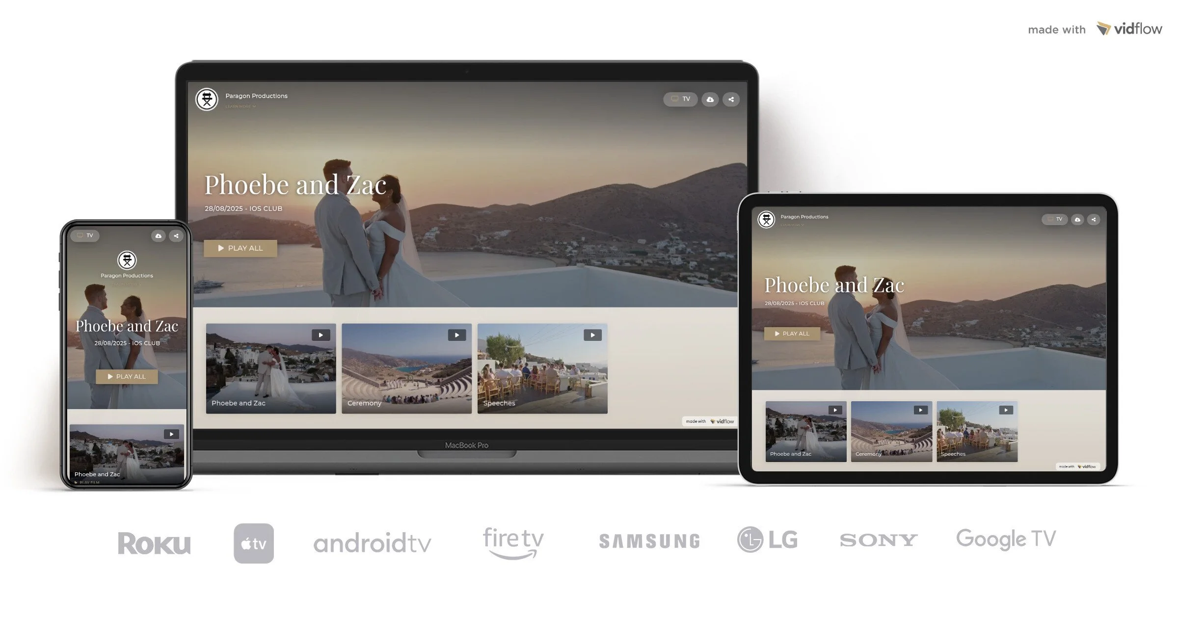 Multiple devices (smartphone, laptop, tablet) displaying a streaming service webpage titled 'Phoebe and Zac,' showing a wedding scene at sunset, with options for viewing videos and various categories like ceremony and speeches. Logos of Roku, Apple TV, Android TV, Fire TV, Samsung, LG, Sony, and Google TV are at the bottom.