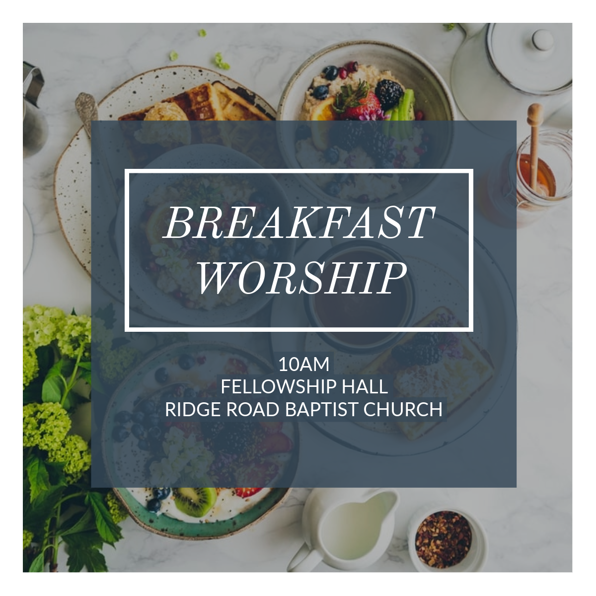Breakfast Worship with RRBC