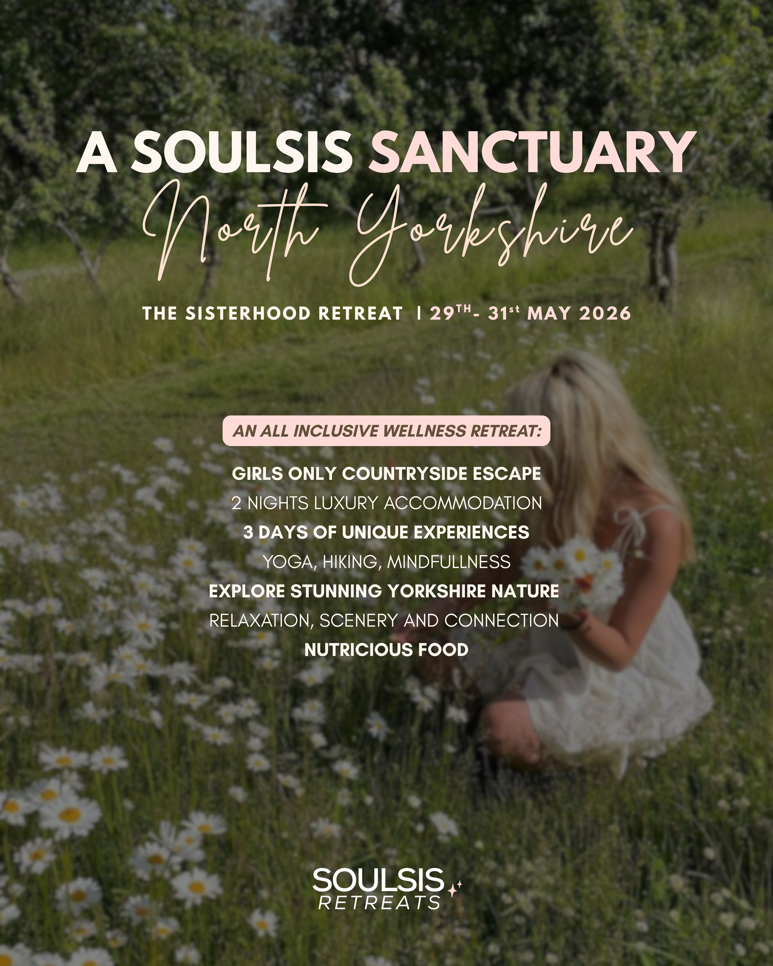 THE SISTERHOOD RETREAT | North Yorkshire Escape