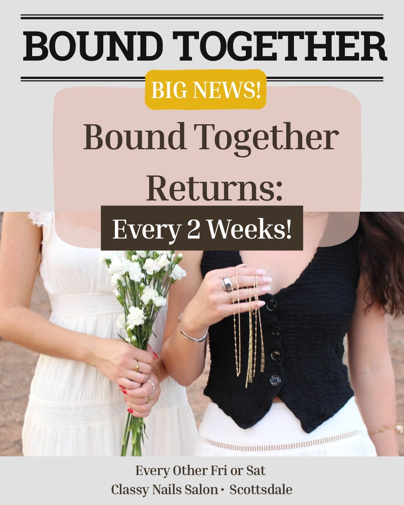 We&rsquo;re so excited to be back ✨

Bound Together is officially returning every other Friday or Saturday at Classy Nails Salon Scottsdale AZ! Next pop-up is Saturday, January 3rd!

Pair your mani/pedi with permanent jewelry... a perfect for a day w