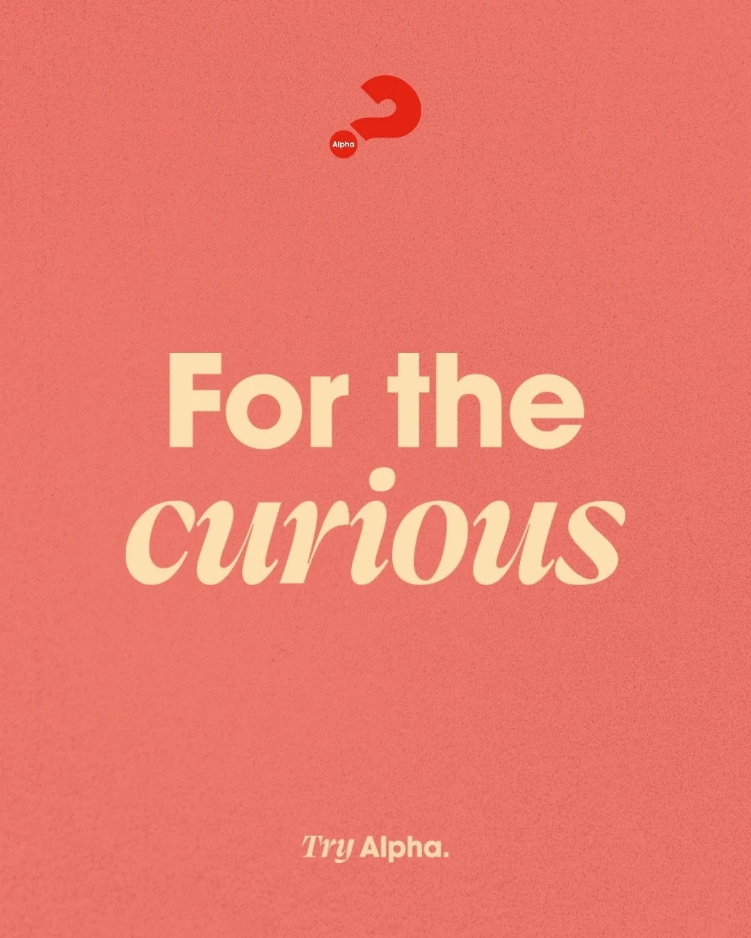Curious about faith? Join Alpha. 
It starts on Wednesday 22nd April at 7pm, The Edge. 
Let us know you're coming about via link in our bio or here: https://way.churchsuite.com/-/forms/up5r7jnu