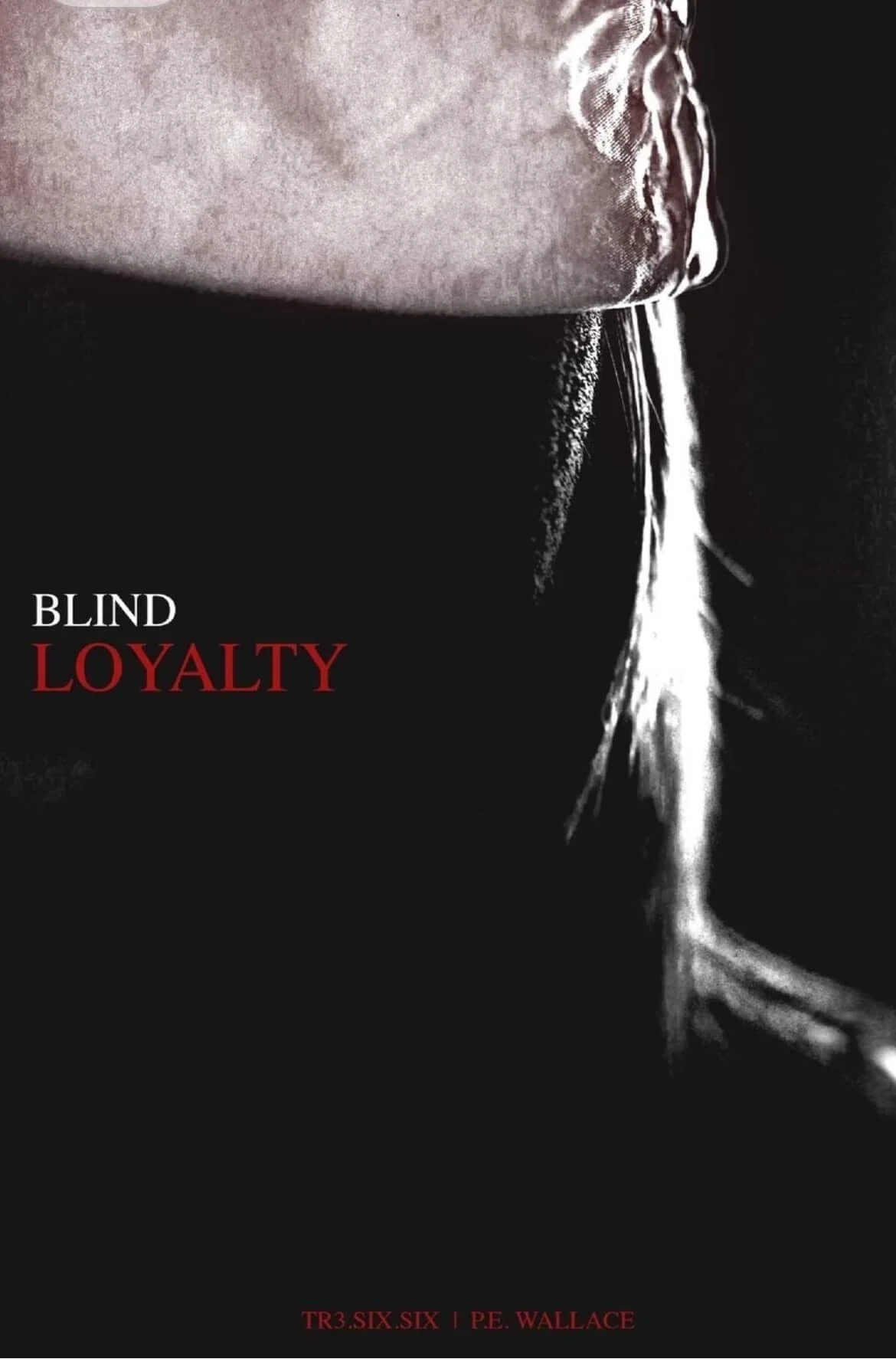 Blind Loyalty (digital)