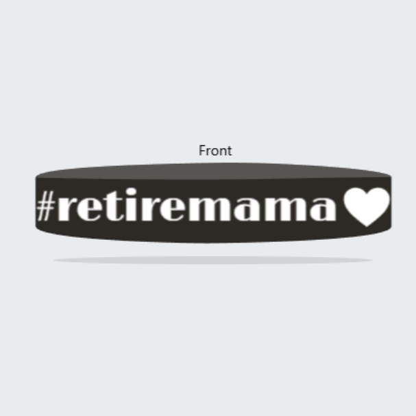 #RetireMama Gear