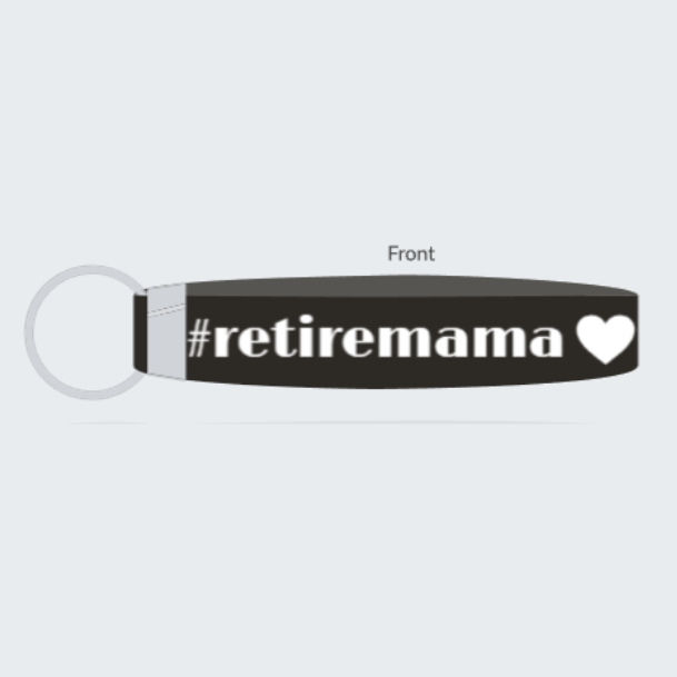 #RetireMama Gear