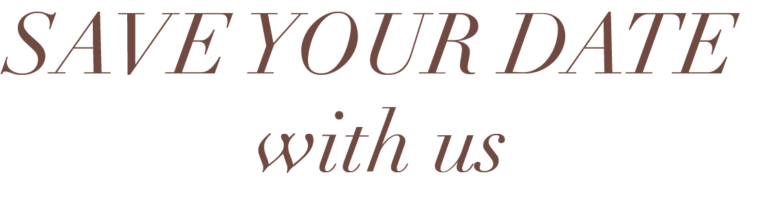 Stylized text on a white background reading 'SAVE YOUR DATE with us' in elegant brown font.