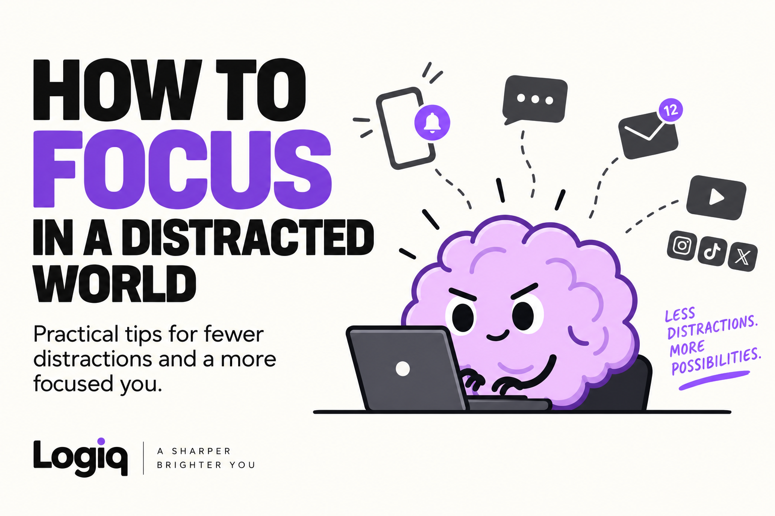 How to Focus in a Distracted World: 8 Ways to Take Back Your Attention