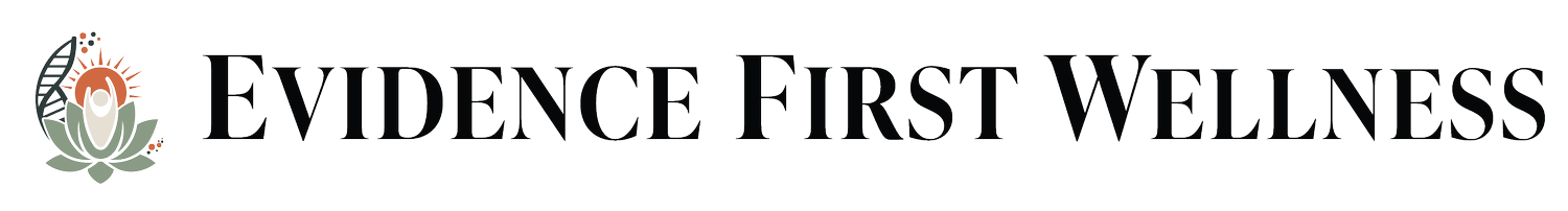 Evidence First Wellness