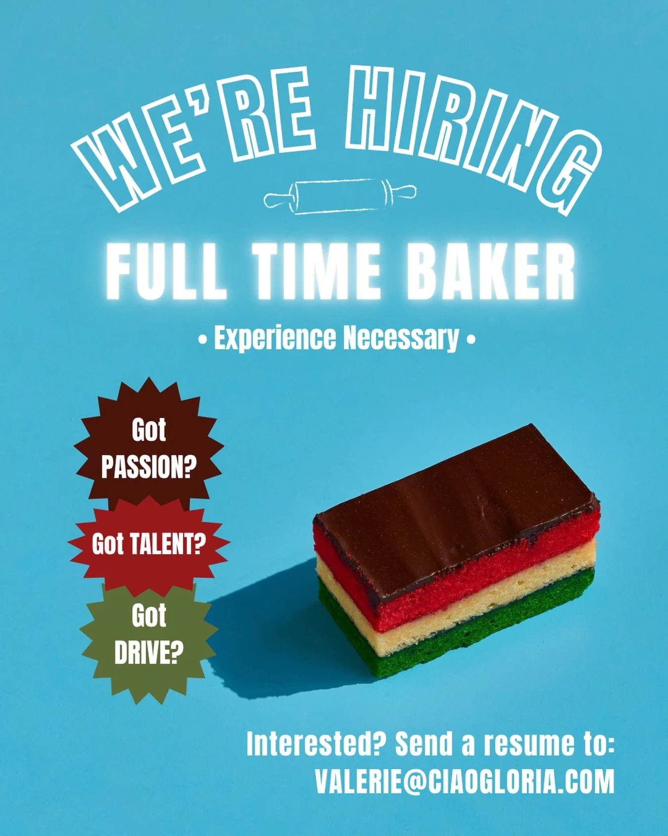 Do you dream in tricolor too? We&rsquo;re hiring a FULL TIME BAKER to join our team! 🍰 To inquire, send us an email + your resume to 💌valerie@ciaogloria.com We can&rsquo;t wait to meet you! 💙

* Start immediately 
* Full-time (4-5 shifts a week)
*