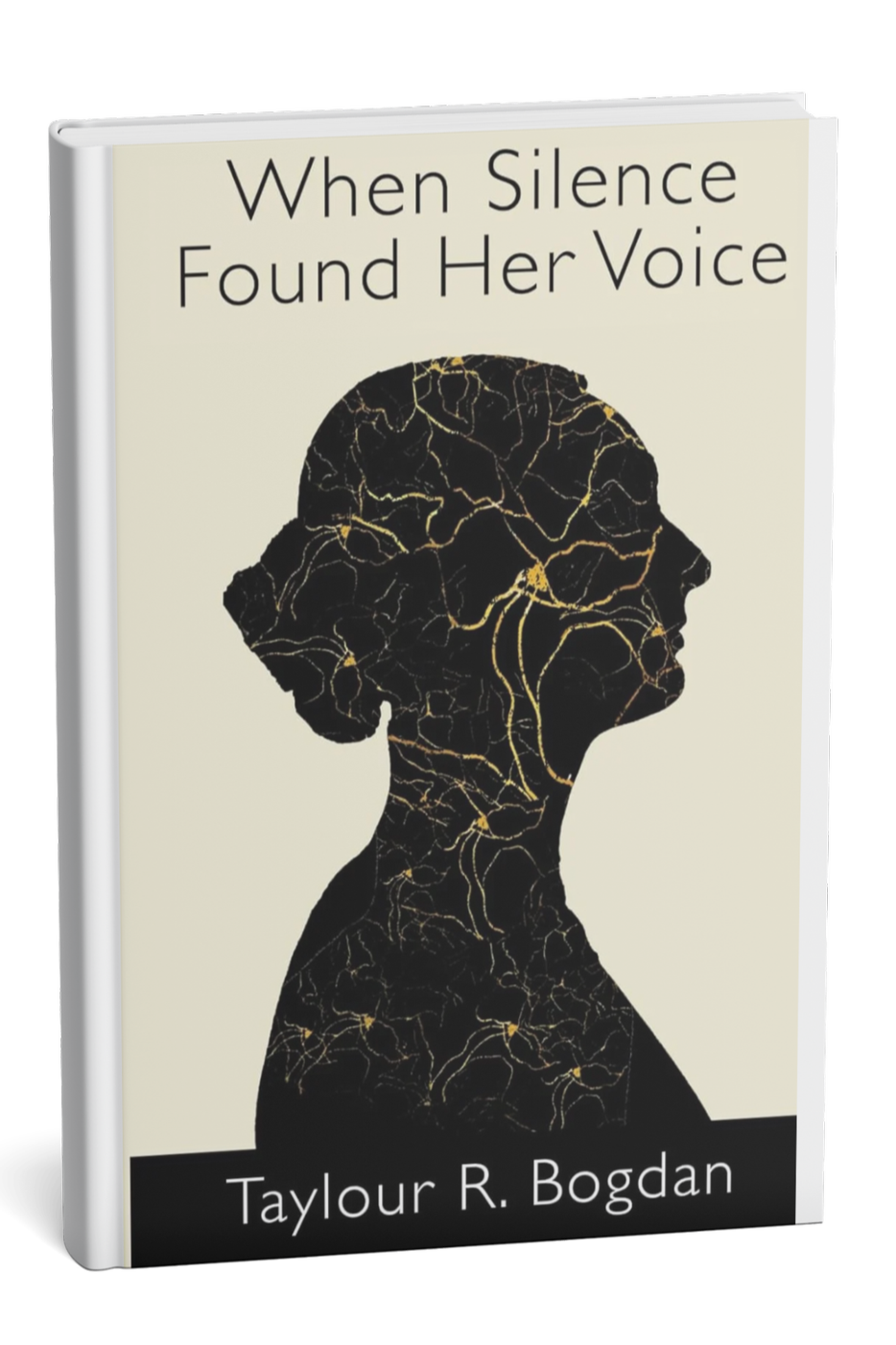 Book cover titled 'When Silence Found Her Voice' by Taylour R. Bogdan, featuring a silhouette of a woman with a neural network pattern inside.