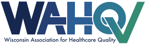 Wisconsin Association for Healthcare Quality