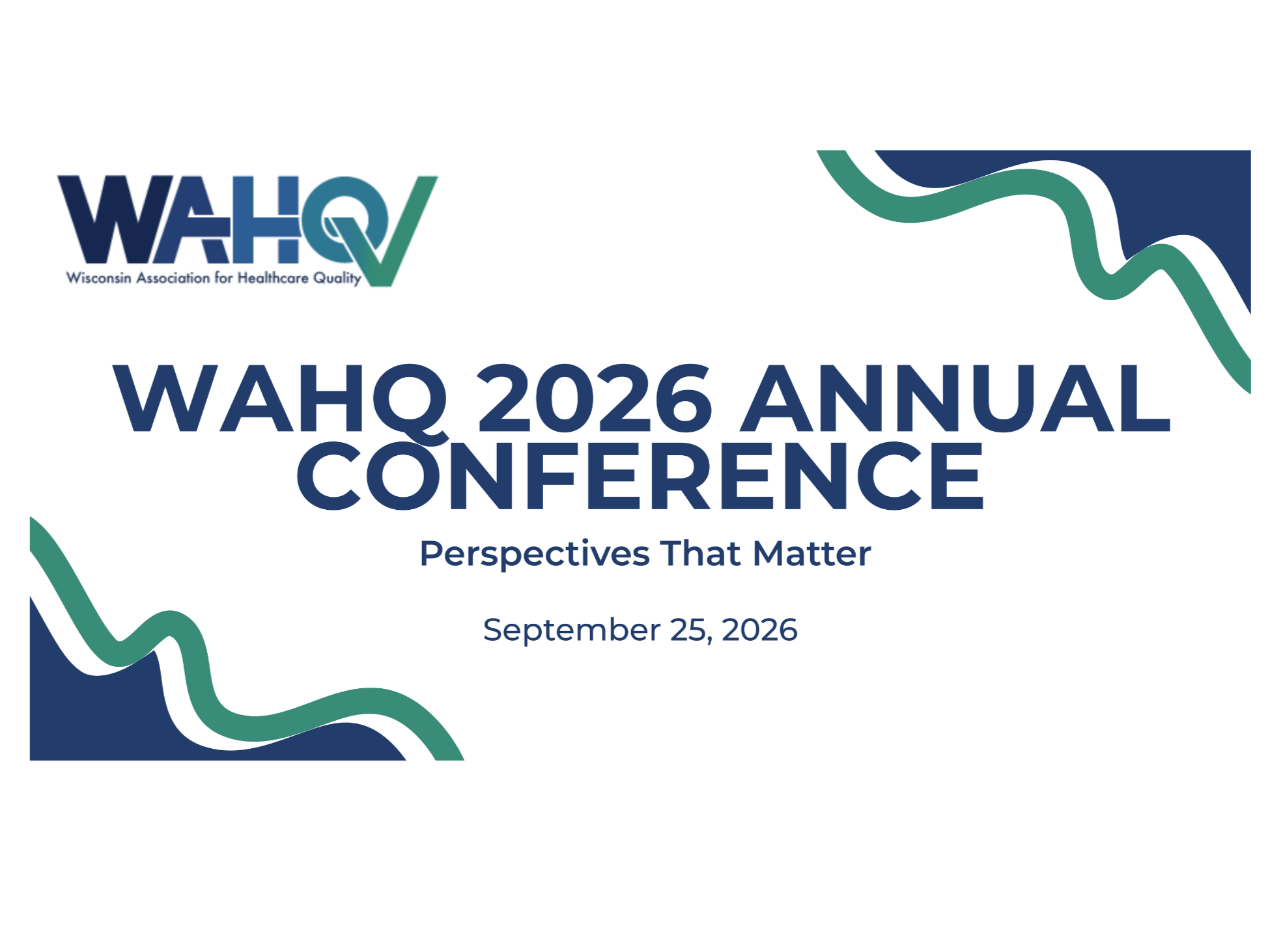 Wisconsin Association for Healthcare Quality (WAHQ) 2026 Annual Conference