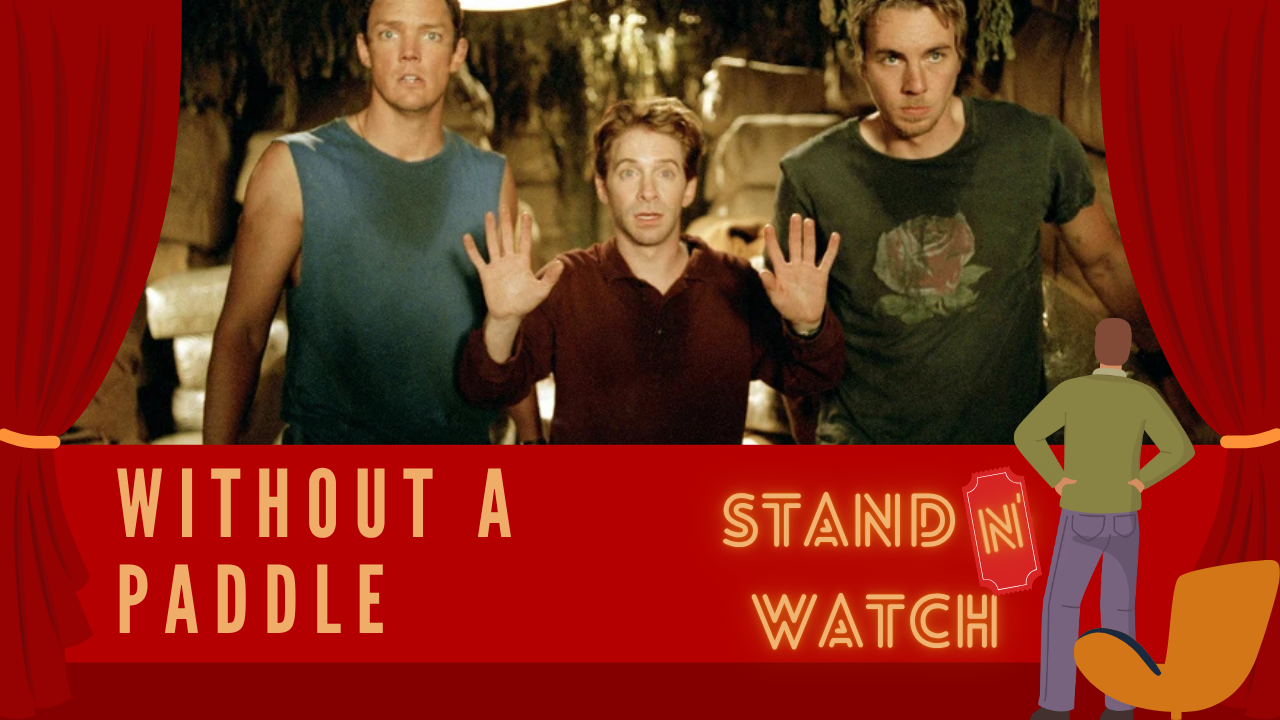 Without a Paddle (w/Josh Coffman)