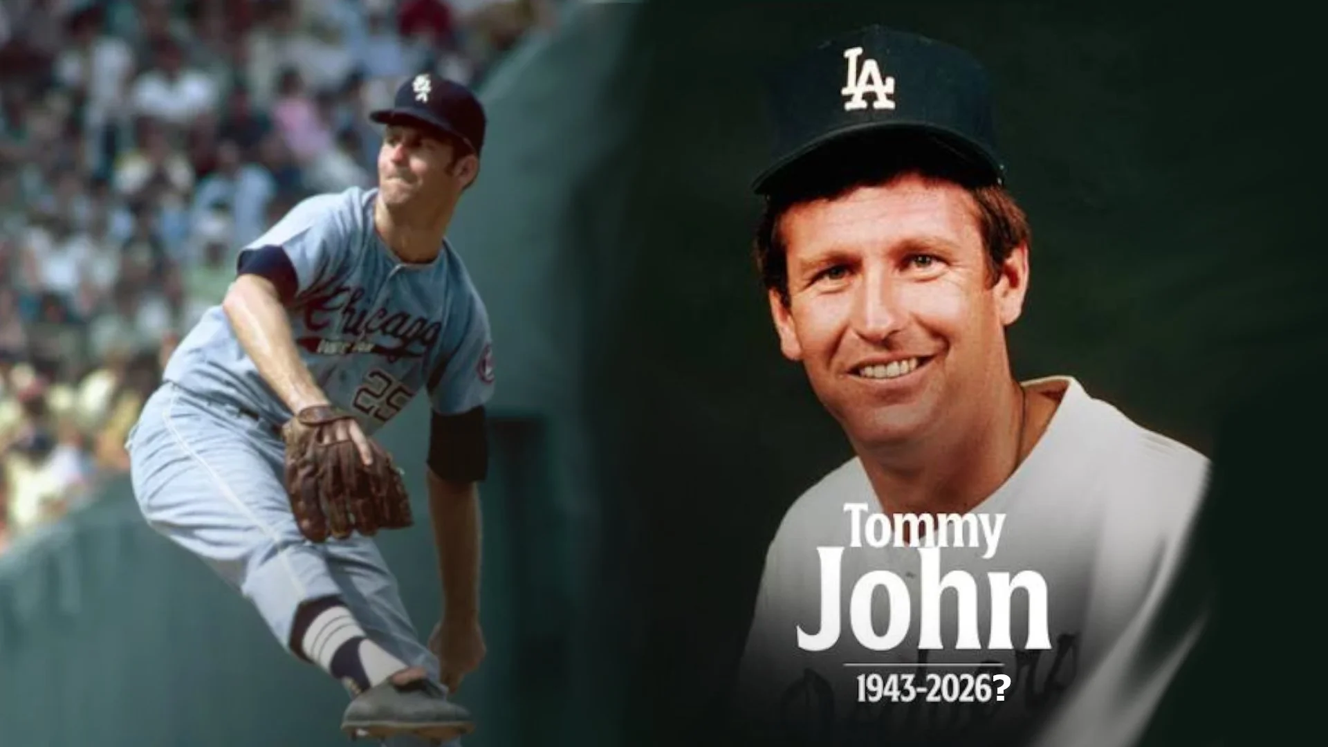 Tommy John 1943-2026?