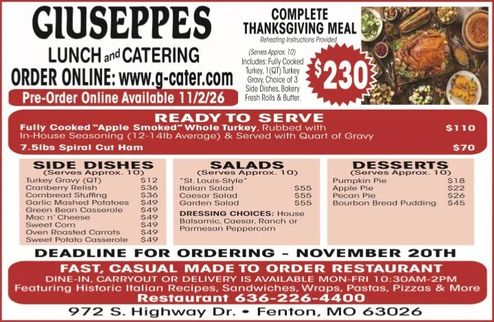 A menu flyer for Giuseppe's Lunch and Catering offering a complete Thanksgiving meal for $230. It includes turkey, gravy, side dishes, bakery, and rolls. Ready to serve, fully cooked apple smoked turkey, with options for sides, salads, and desserts, with prices listed. Pre-order deadline is November 20th. Located at 972 S. Highway Dr., Fenton, MO.