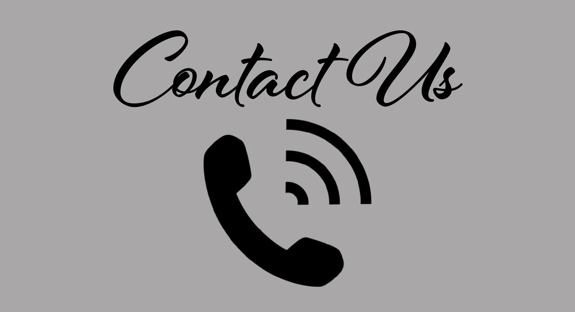 A graphic with the text "Contact Us" and a phone receiver icon with signal waves.