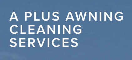 Text image reading 'A Plus Awning Cleaning Services'.