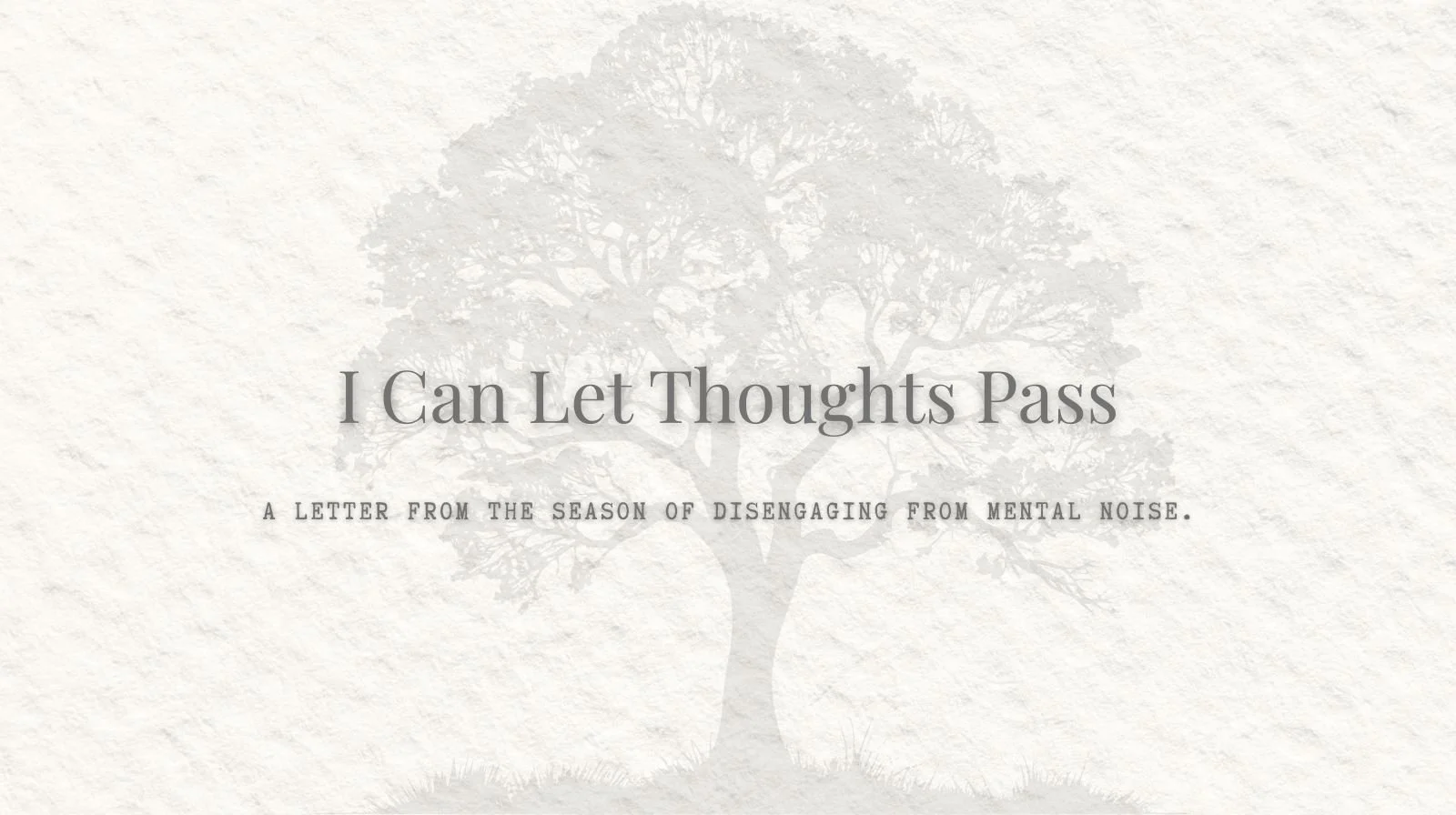 I Don’t Have to Respond to Every Thought I Have