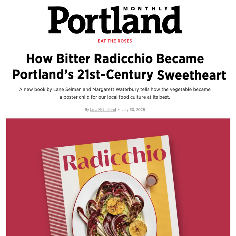 PORTLAND MONTHLY: How Bitter Radicchio Became Portland’s 21st-Century Sweetheart
