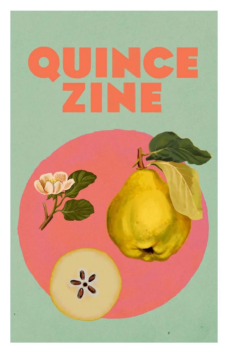 Quince Zine