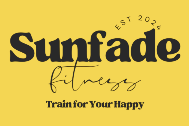 Sunfade Fitness logo on yellow background with text 'Est 2024', 'Train for Your Happy'.