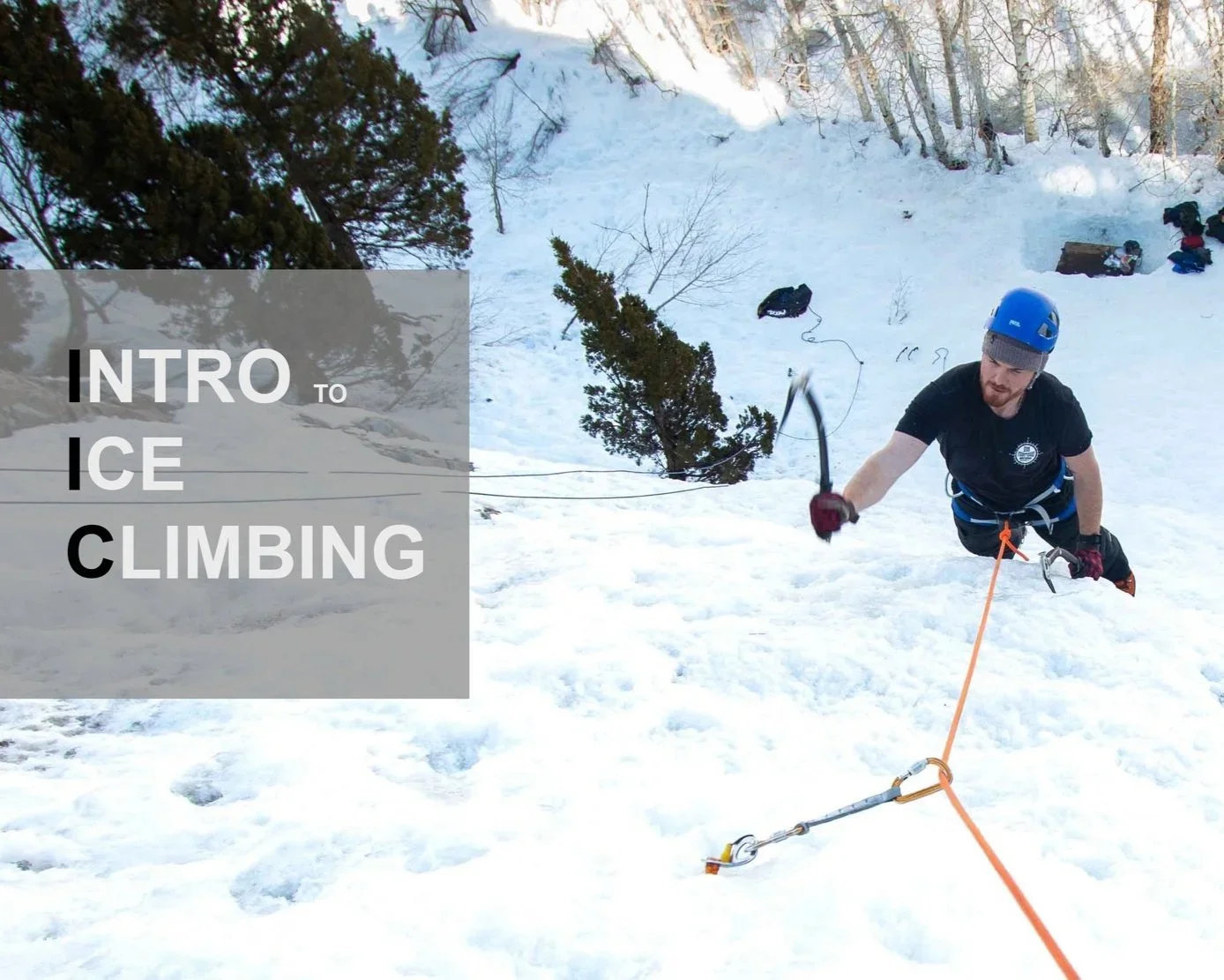 Intro to Ice Climbing Courses — Golden State Guiding