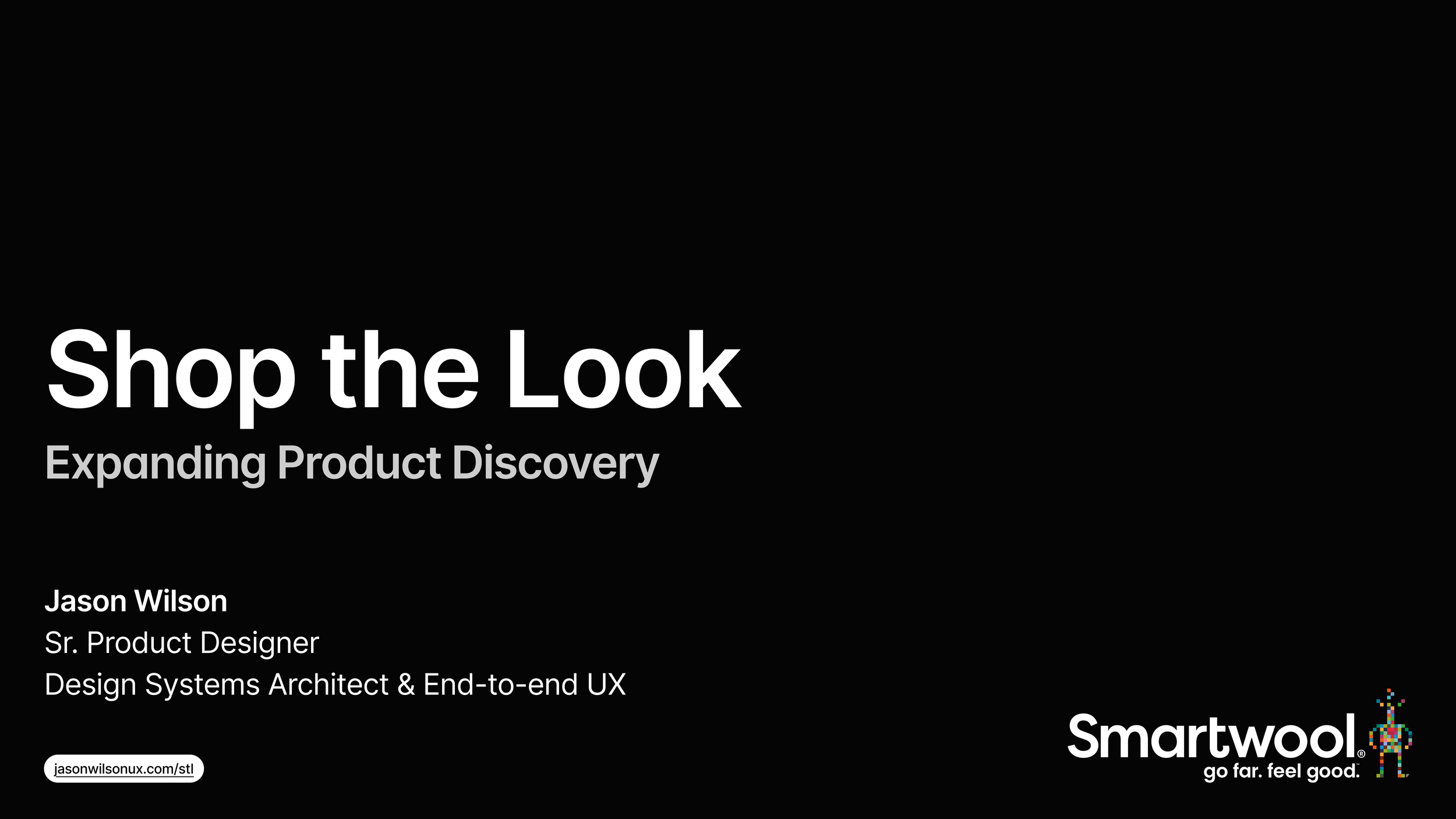 Presentation slide titled 'Shop the Look: Expanding Product Discovery' by Jason Wilson, Senior Product Designer at Smartwool, with the company's logo and mascot at the bottom right.