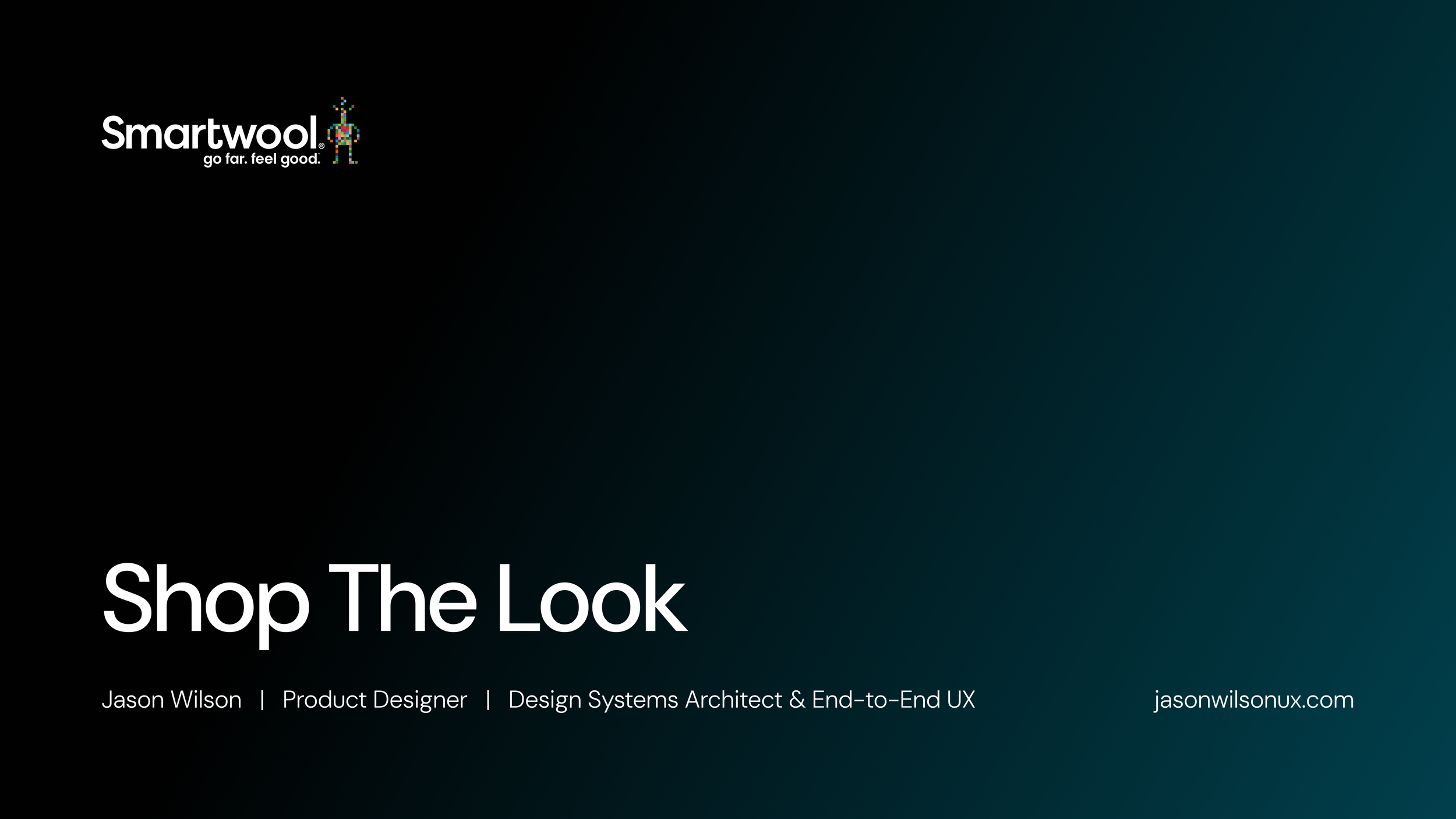 Smartwool logo with the tagline 'go far. feel good.' on a dark gradient background with the text 'Shop The Look' and the name Jason Wilson, his title, and website.