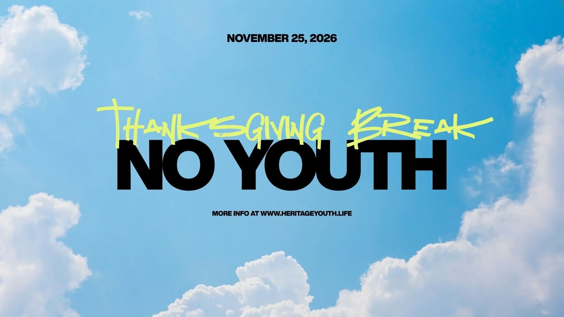 No Youth | Thanksgiving Break