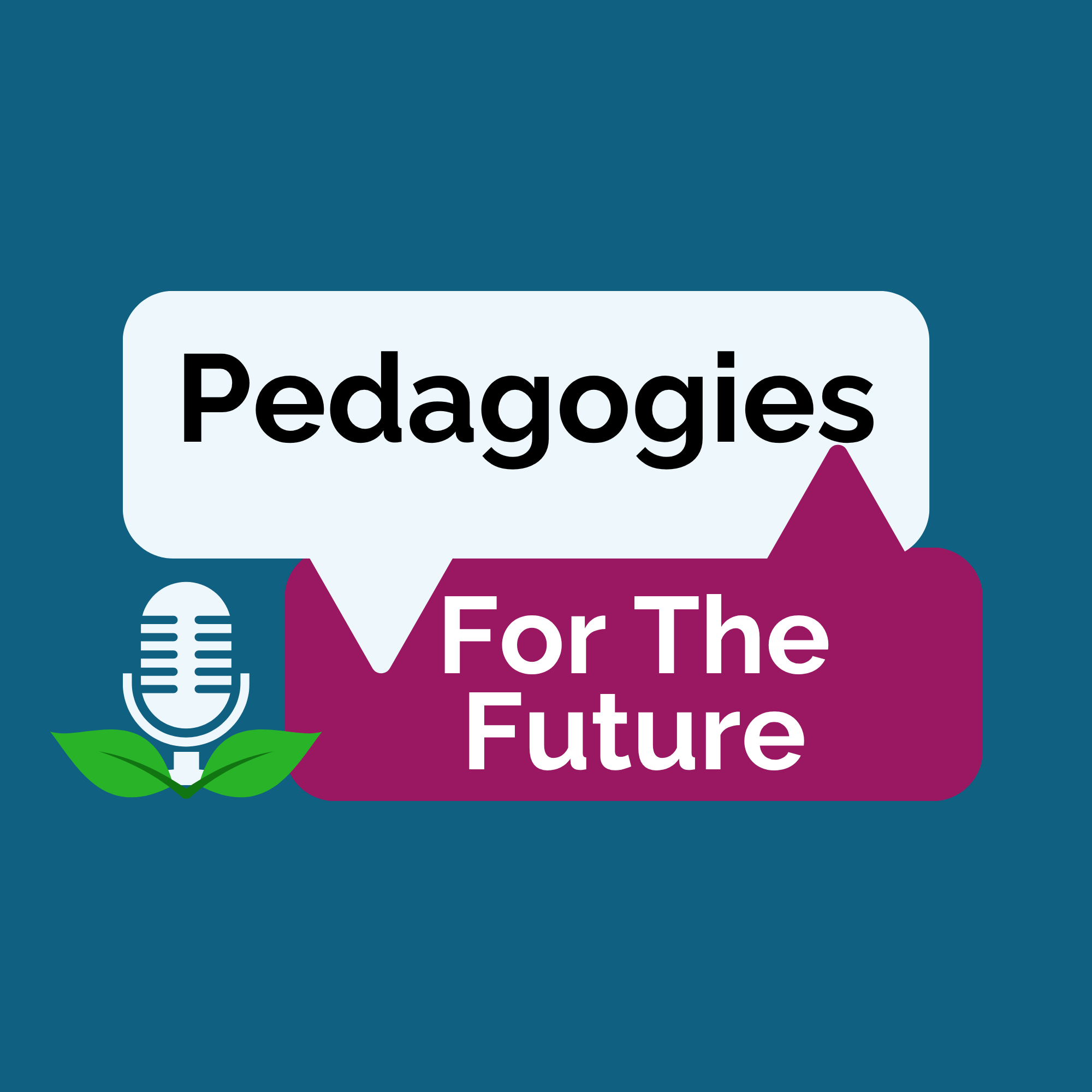 Pedagogies for the Future