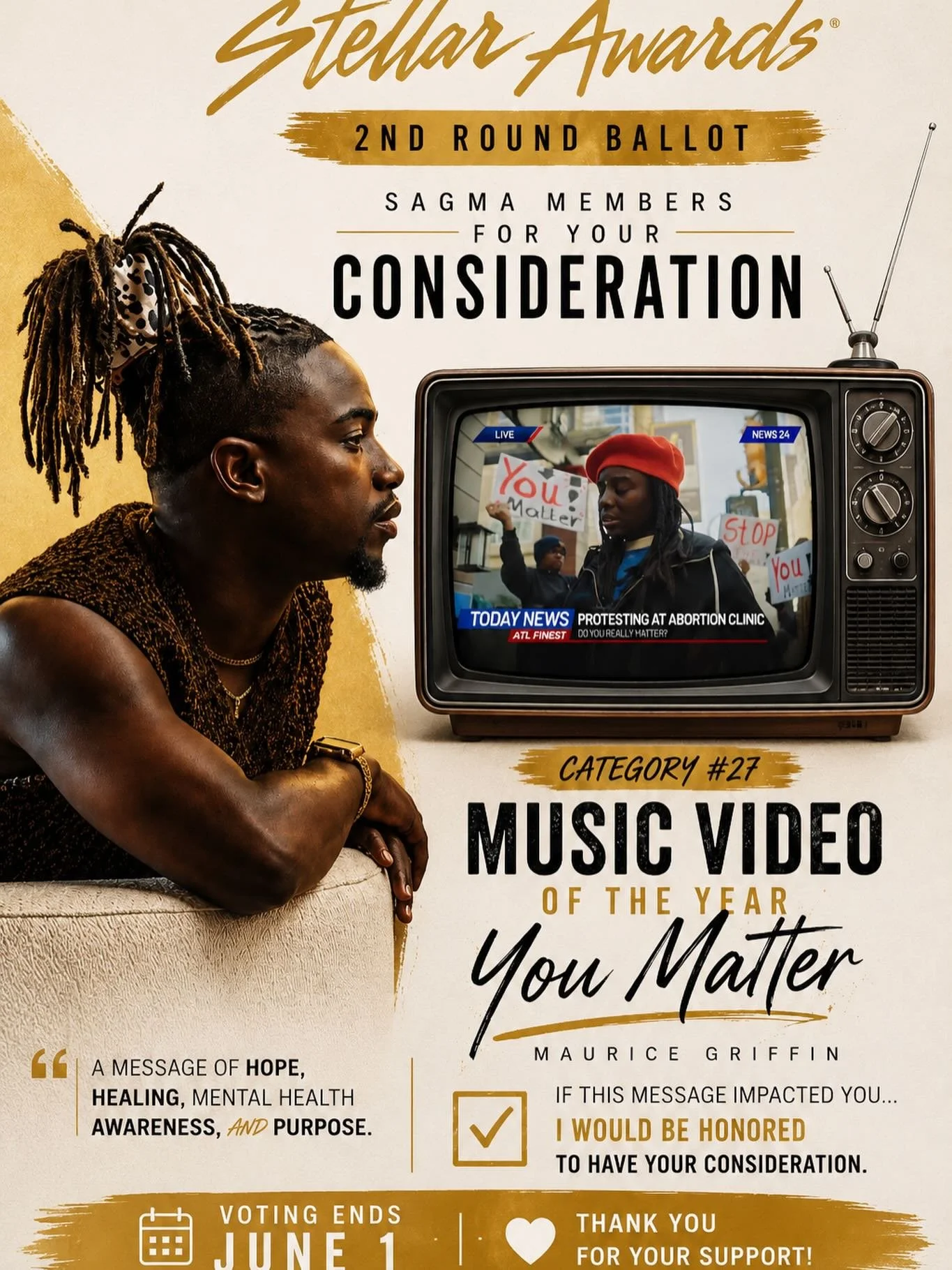 ✨ BIG NEWS ✨

I&rsquo;ve been blessed with a SECOND CHANCE 🙏🏽😭

My music video &ldquo;You Matter&rdquo; is now in Round 2 consideration for the 2026 Stellar Awards &ndash; Music Video of the Year (#27).

To my SAGMA family &mdash; if you&rsquo;re 
