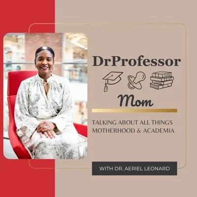 A woman sitting in a red chair, smiling, with a graphic saying 'DrProfessor Mom' and text about discussing motherhood and academia with Dr. Aeriel Leonard.