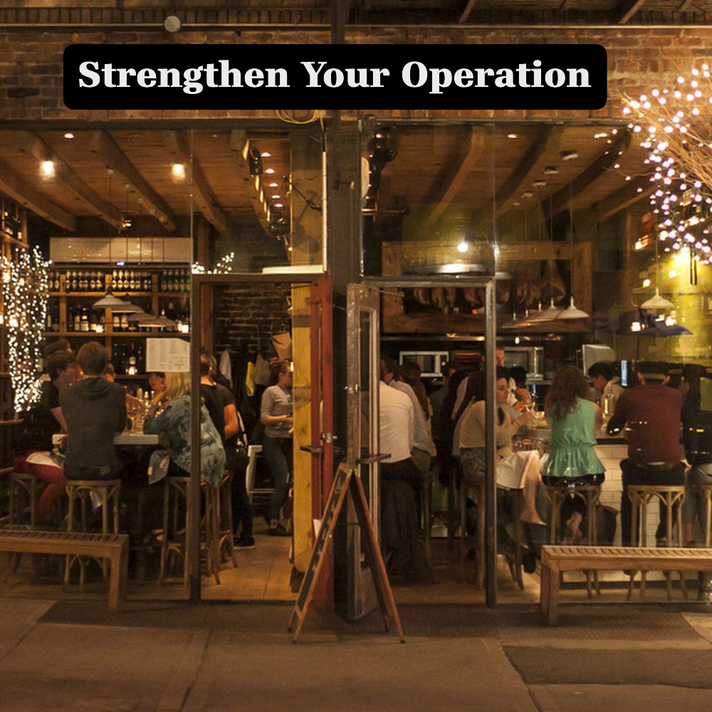 Strengthen your operation