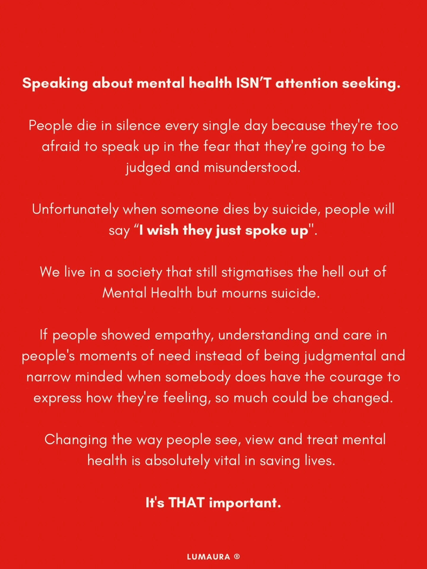 Read this slowly:

Someone in your life
has already thought about opening up&hellip;

and decided not to.

Not because they&rsquo;re weak.
Because they didn&rsquo;t feel safe.

Be the reason someone changes their mind. 

#mentalhealthmatters #endthes