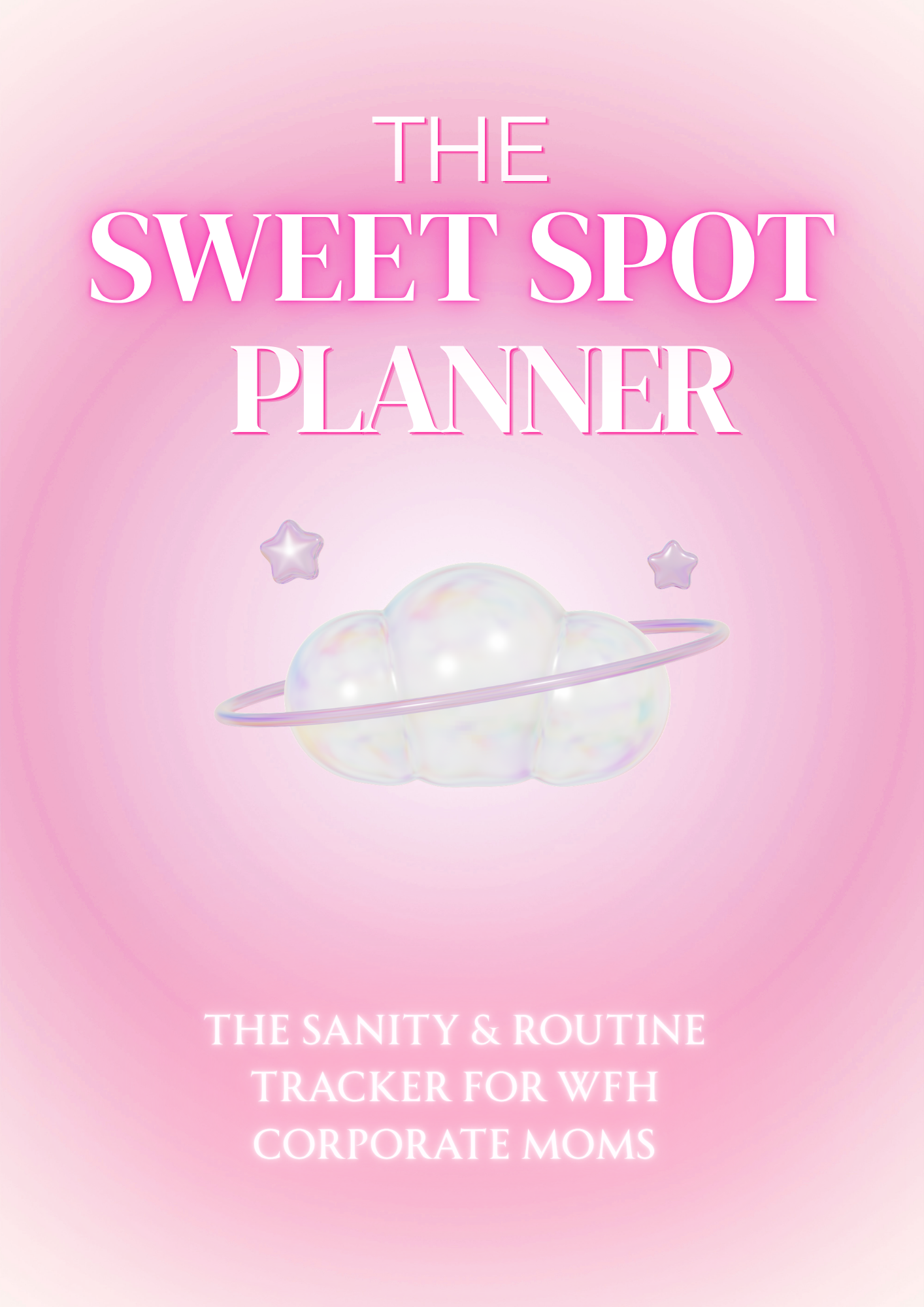 The Sweet Spot Planner - Digital WFH Mom Planner - Split Brain Daily Schedule for Corporate Moms, Work From Home Routine Tracker, GoodNotes iPad Planner PDF