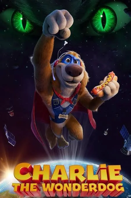 Animated image of a dog character dressed as an astronaut, holding a hot dog, with a cosmic background featuring large green eyes and space satellites, promoting the movie "Charlie the Wonderdog."