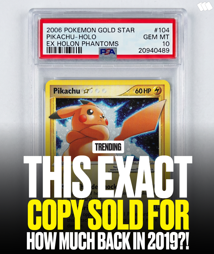 The Same Pikachu Gold Star PSA 10 That Sold for $705 in 2019 Just Sold for $135,000