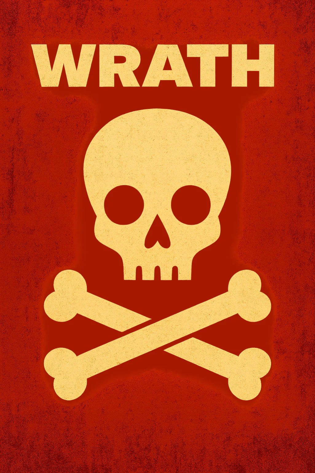 A warning sign with the word 'WRATH' at the top, a skull and crossbones symbol below, on a dark reddish background.