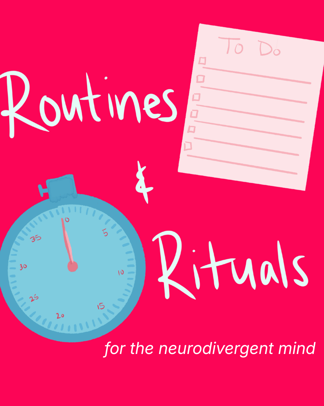 Working With Your Brain, Not Against It: Routine Hacks for Neurodivergent Minds