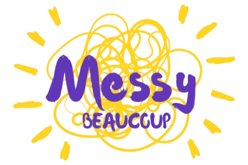 Messy Beaucoup