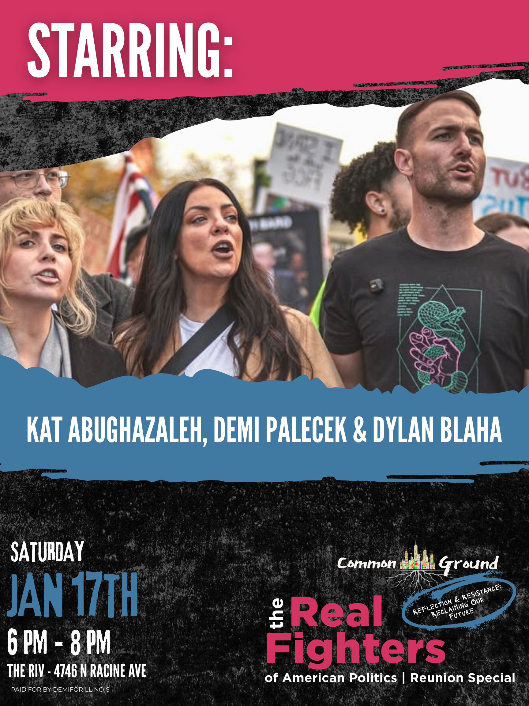 A poster promoting an event titled 'The Real Fighters' featuring Kat Abughazaleh, Demi Palecek, and Dylan Blaha, taking place on Saturday, January 17th from 6 PM to 8 PM at The Riv, 4746 N Racine Ave. The poster includes a photo of a protest with div