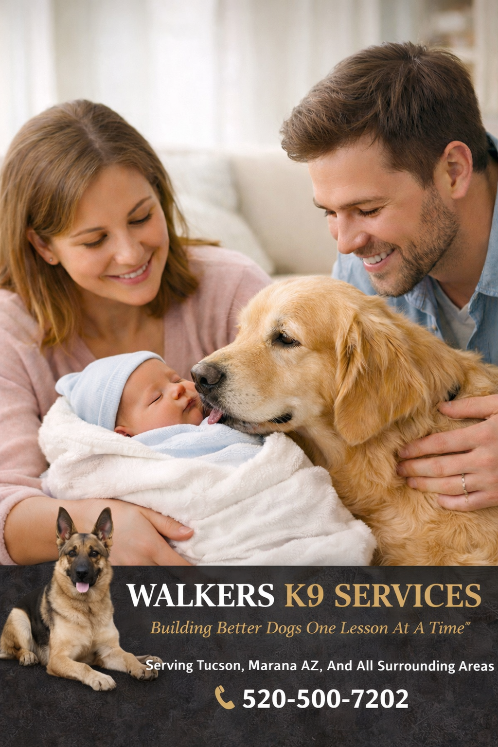 A family with a newborn, golden retriever, and a German shepherd logo advertising Walkers K9 Services, a dog training service in Tucson and Marana AZ, with a contact phone number.