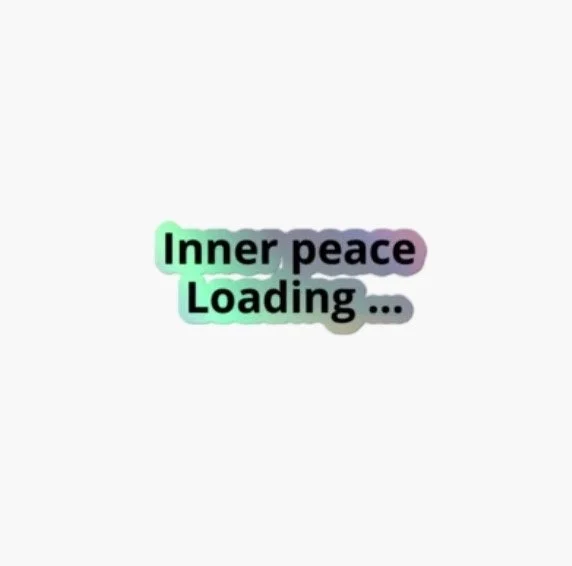 Inner peace loading….    Decal