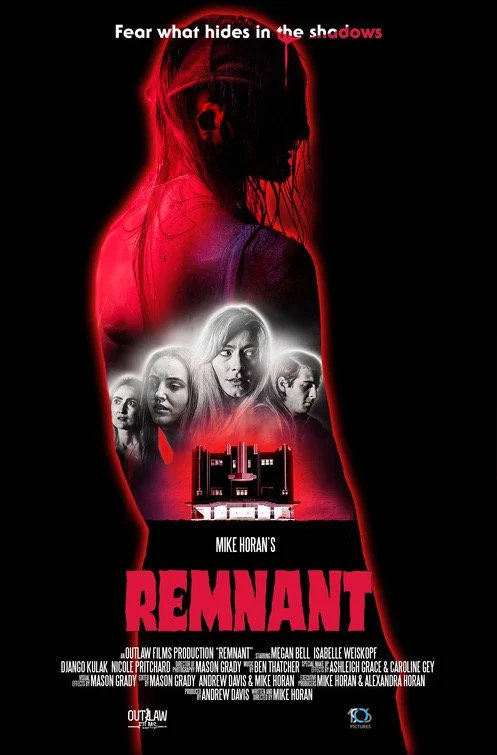 A dark promotional poster for the movie 'Remnant' featuring a woman with her back to the viewer, illuminated with red and purple lighting. Several faces of different women are shown below her, with a haunted house at the bottom. The text says 'Fear w
