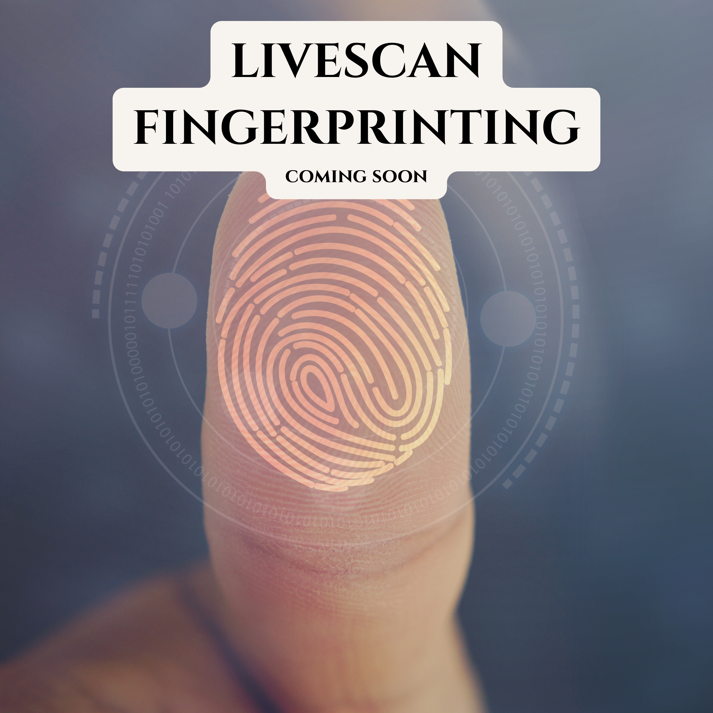 Close-up of a fingerprint on a fingertip with digital fingerprint scanning graphics overlay, indicating biometric fingerprint recognition technology, with text "LIVESCAN FINGERPRINTING COMING SOON."