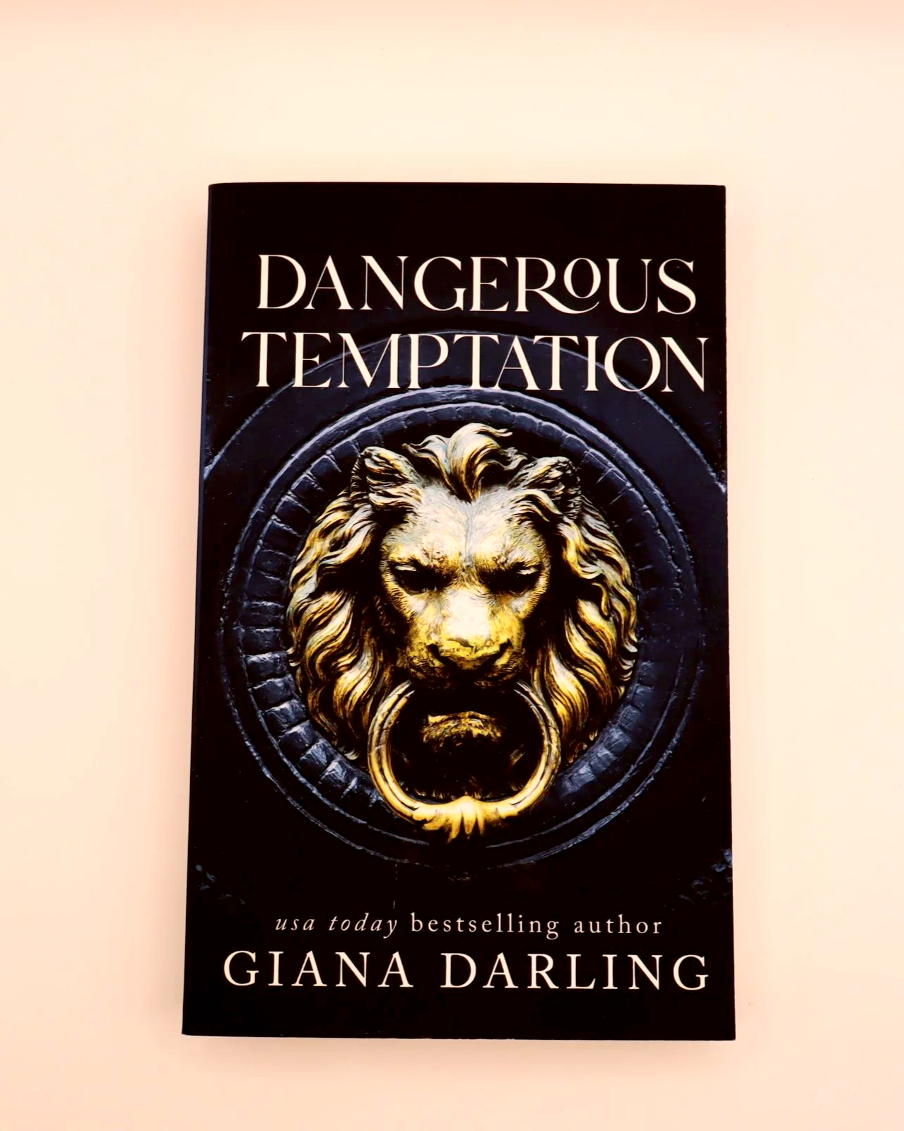 Dangerous Temptation by Giana Darling