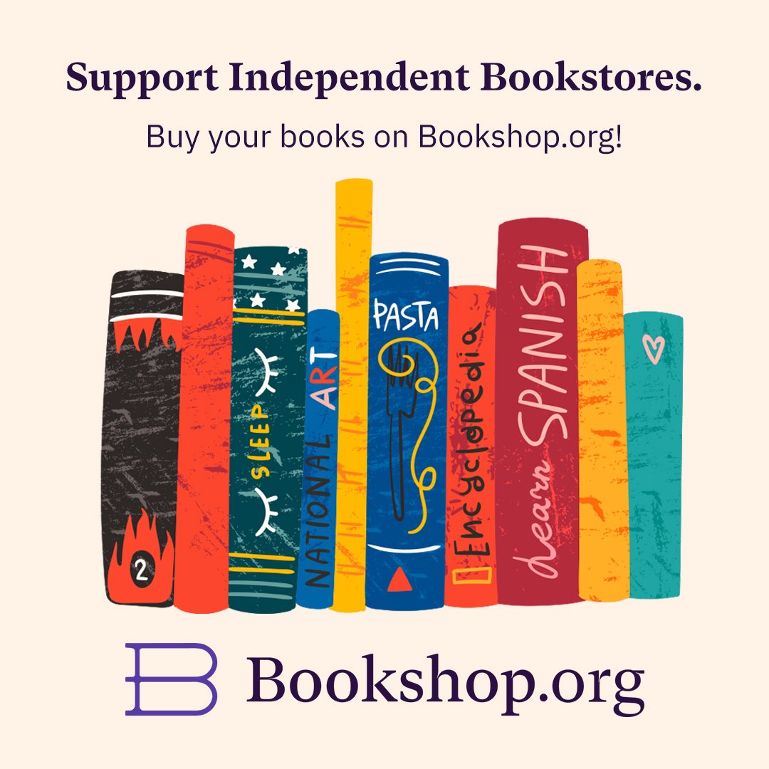 Illustration of colorful books on a shelf with text supporting independent bookstores and a call to buy books on Bookshop.org.