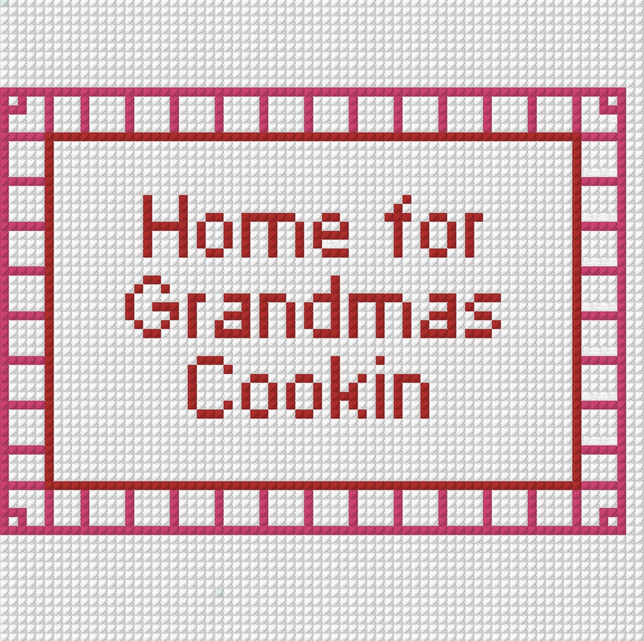 Home for Gmas Cookin